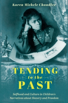 Image for Tending to the Past