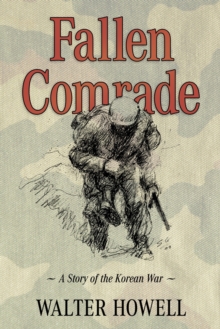 Image for Fallen Comrade : A Story of the Korean War