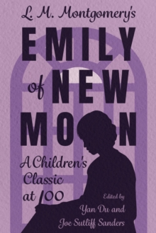 Image for L. M. Montgomery's Emily of New Moon