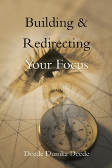 Image for Building & Redirecting Your Focus