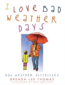 Image for I Love Bad Weather Days: Bad Weather Activities