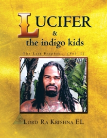Image for Lucifer & the Indigo Kids