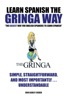 Image for Learn Spanish the Gringa Way