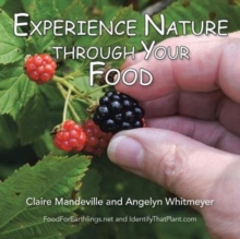 Image for Experience Nature Through Your Food