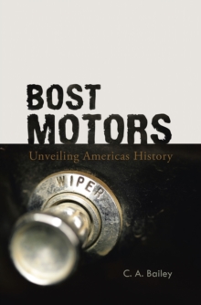 Image for BOST MOTORS: Unveiling Americas History