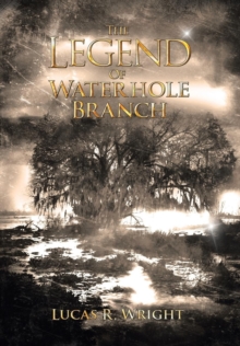Image for The Legend of Waterhole Branch