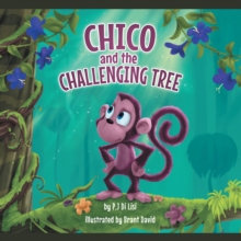 Image for Chico and the Challenging Tree.