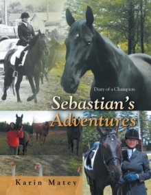 Image for Sebastian'S Adventures: Diary of a Champion