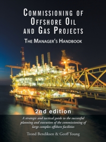 Image for Commissioning of Offshore Oil and Gas Projects : The Manager's Handbook