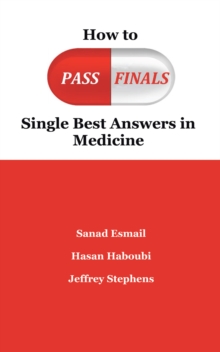 Image for How to pass finals: single best answers in medicine