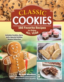 Image for Classic Cookies : 166 Favorite Recipes to Enjoy All Year