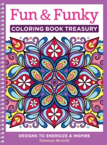 Fun & Funky Coloring Book Treasury