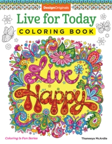 Live for Today Coloring Book