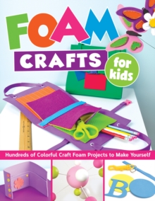 Image for Foam Crafts for Kids