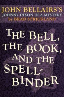 Image for The Bell, the Book, and the Spellbinder