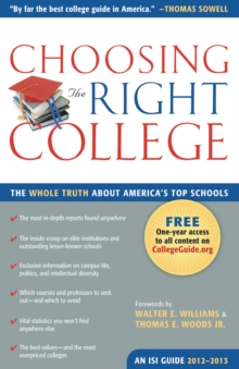 Image for Choosing the Right College 2012-2013: The Whole Truth about America's Top Schools