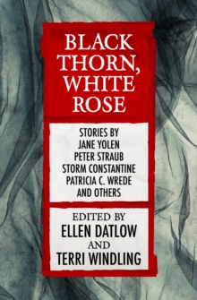 Image for Black Thorn, White Rose