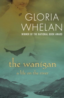 Image for The Wanigan: A Life on the River