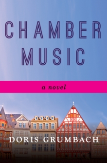Image for Chamber Music: A Novel