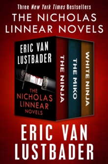Image for Nicholas Linnear Novels: The Ninja, The Miko, and White Ninja