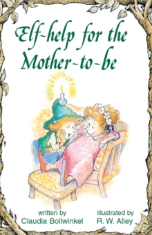 Image for Elf-help for the Mother-to-be