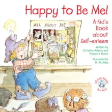 Image for Happy to Be Me!: A Kid's Book about Self-esteem