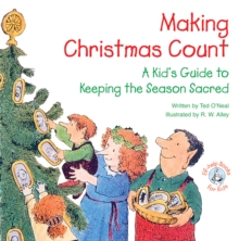 Image for Making Christmas Count: A Kid's Guide to Keeping the Season Sacred