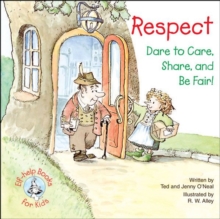 Image for Respect: Dare to Care, Share, and Be Fair!