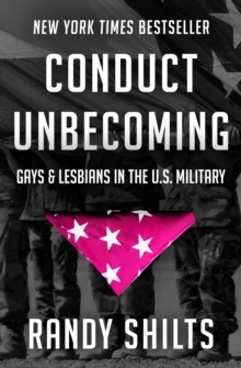 Image for Conduct Unbecoming: Gays & Lesbians in the U.S. Military