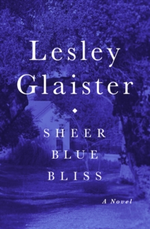 Image for Sheer Blue Bliss: A Novel