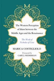 Image for Western Perception of Islam Between the Middle Ages and the Renaissance: The Work of Nicholas of Cusa