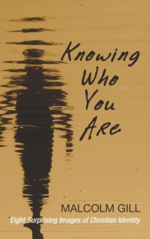 Image for Knowing Who You Are