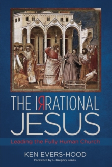 Image for The Irrational Jesus