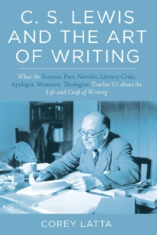 Image for C. S. Lewis and the Art of Writing