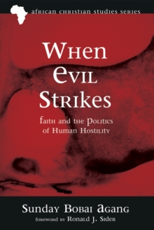 Image for When Evil Strikes: Faith and the Politics of Human Hostility