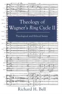 Image for Theology of Wagner's Ring Cycle II