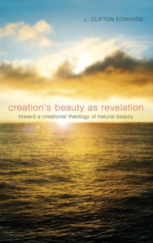 Image for Creation's Beauty as Revelation