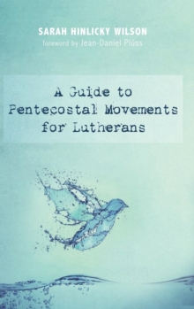 Image for A Guide to Pentecostal Movements for Lutherans