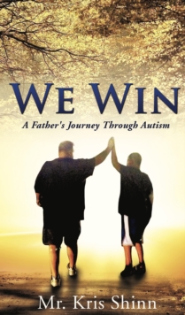 Image for We Win: A Father's Journey Through Autism