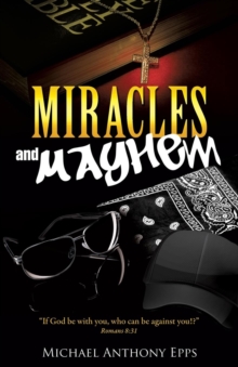 Image for Miracles and Mayhem
