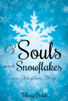 Image for Of Souls and Snowflakes