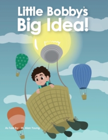 Image for Little Bobby's Big Idea