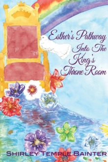 Image for Esther's Pathway into the King's Throne Room