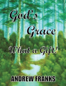 Image for God's Grace : What A Gift!