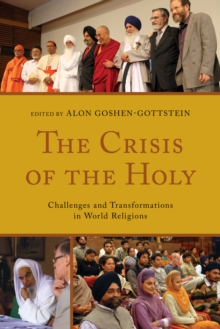 Image for The crisis of the holy  : challenges and transformations in world religions