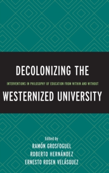 Image for Decolonizing the Westernized University