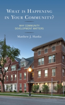 Image for What is happening in your community?: why community development matters