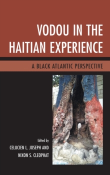 Image for Vodou in the Haitian experience: a Black Atlantic perspective