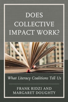 Image for Does collective impact work?: what literacy coalitions tell us