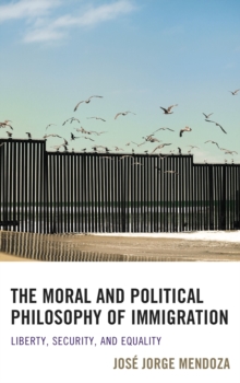 Moral and Political Philosophy of Immigration